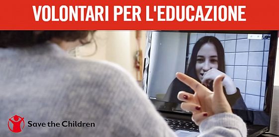 Volontari per l'Educazione: Un progetto di Save the Children